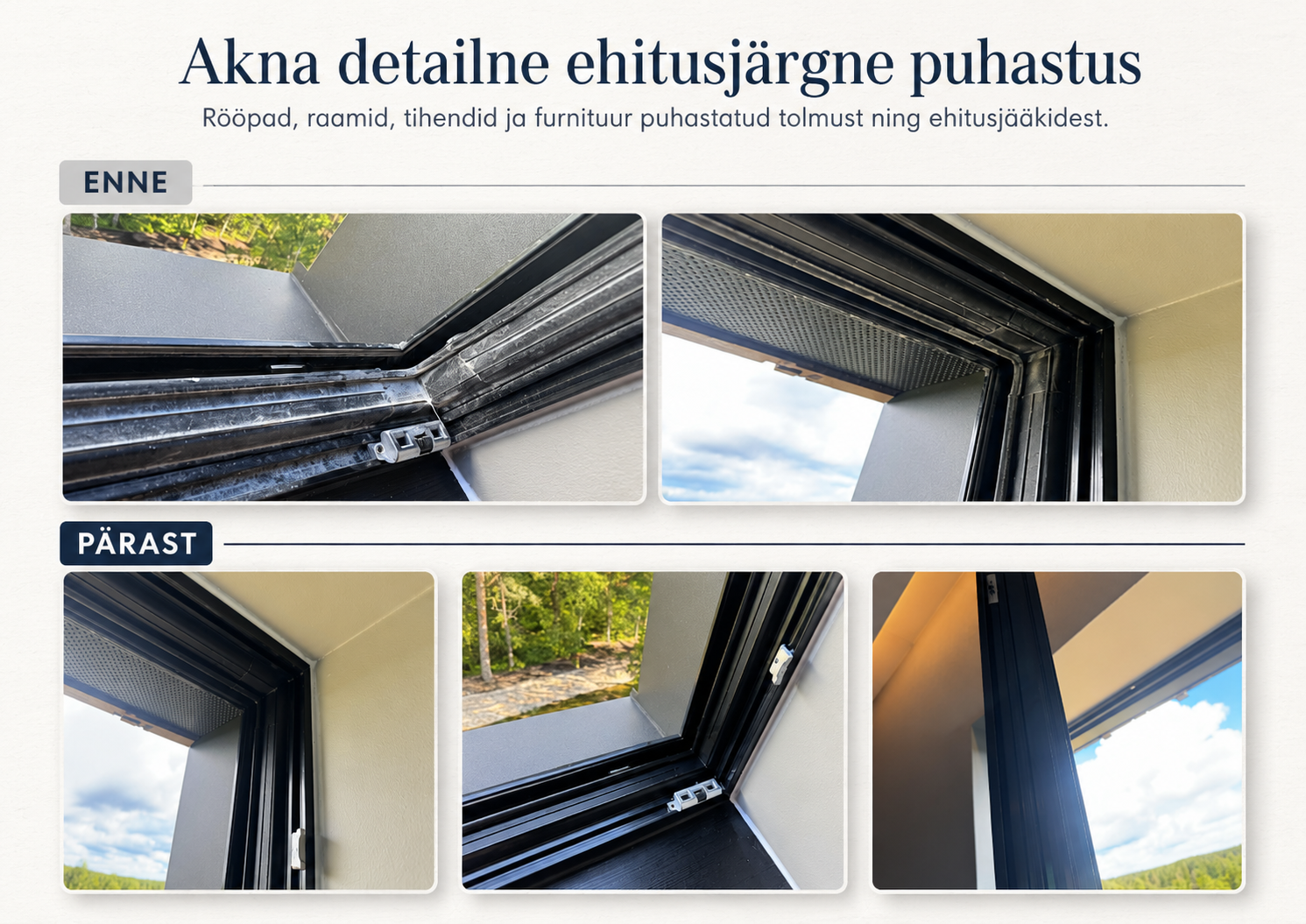 Akna detailid enne ja pärast ehitusjärgset puhastust